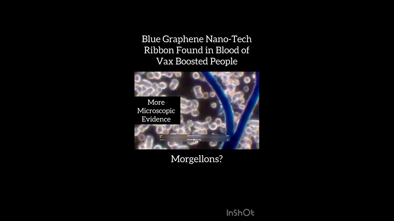 Blue Graphene and Vaxxed Blood