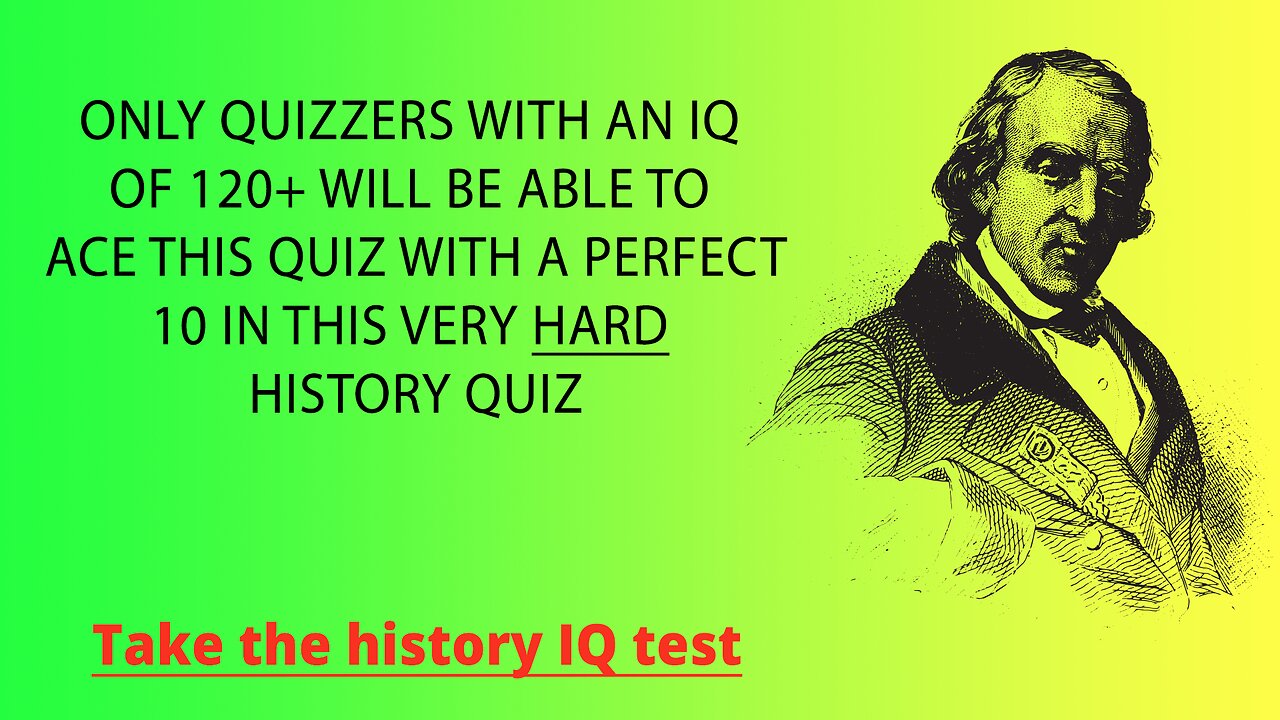Very HARD History Quiz