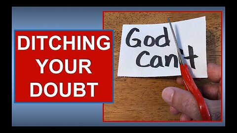 Ditching Your Doubt