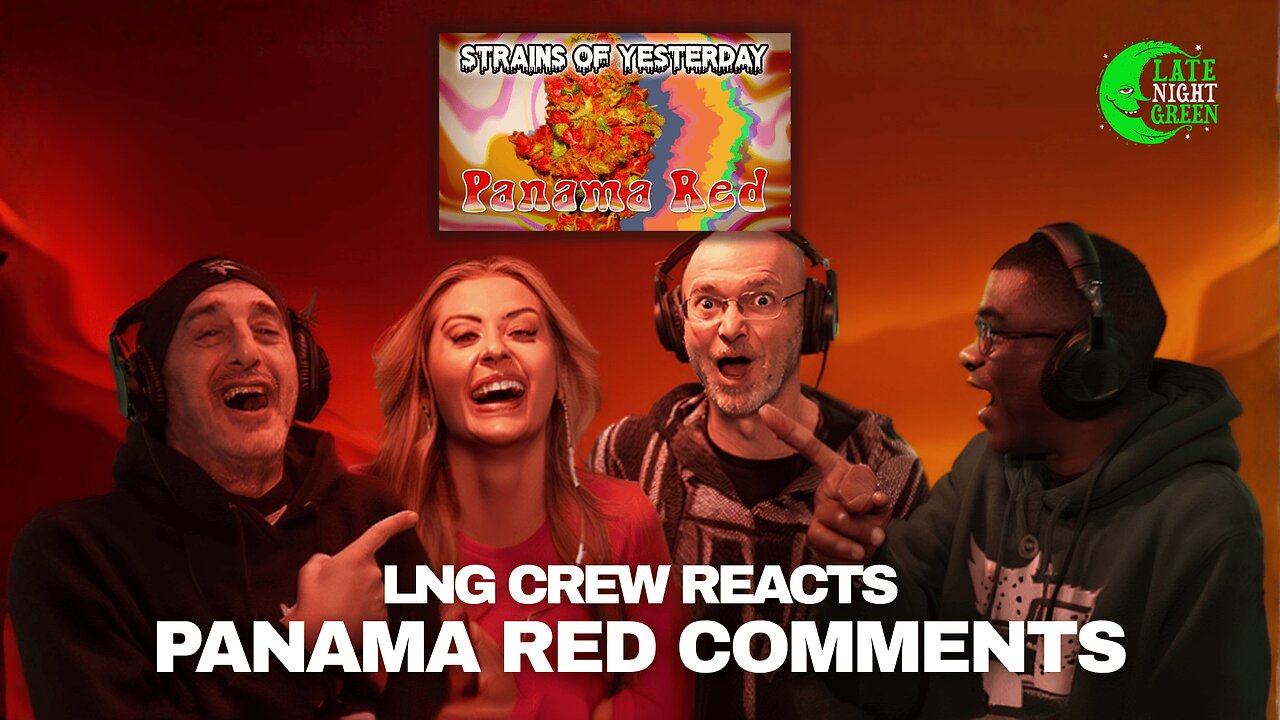 LNG Crew Reacts to YOUR Panama Red Comments!
