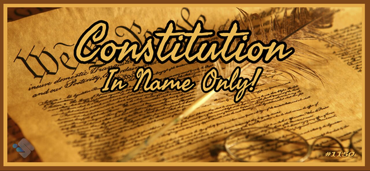 David J. Smith - 1150 - Constitution - In Name Only!