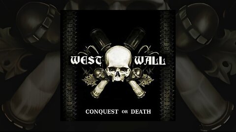 (Request) West Wall - Conquest or Death (2009) (US) (FHD)
