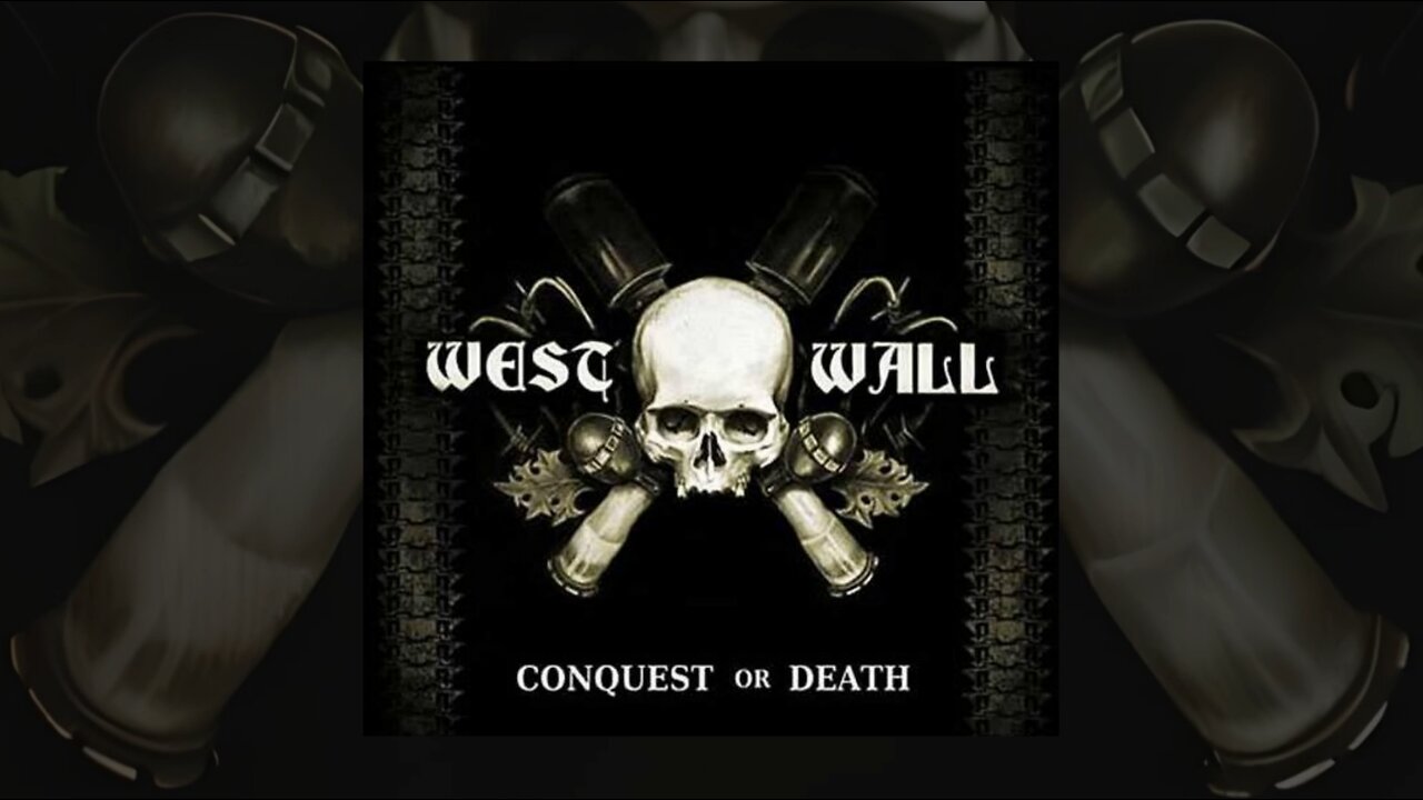 (Request) West Wall - Conquest or Death (2009) (US) (FHD)