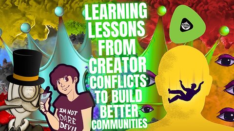 Learning Lessons From Creator Conflicts, To Build Better Communities