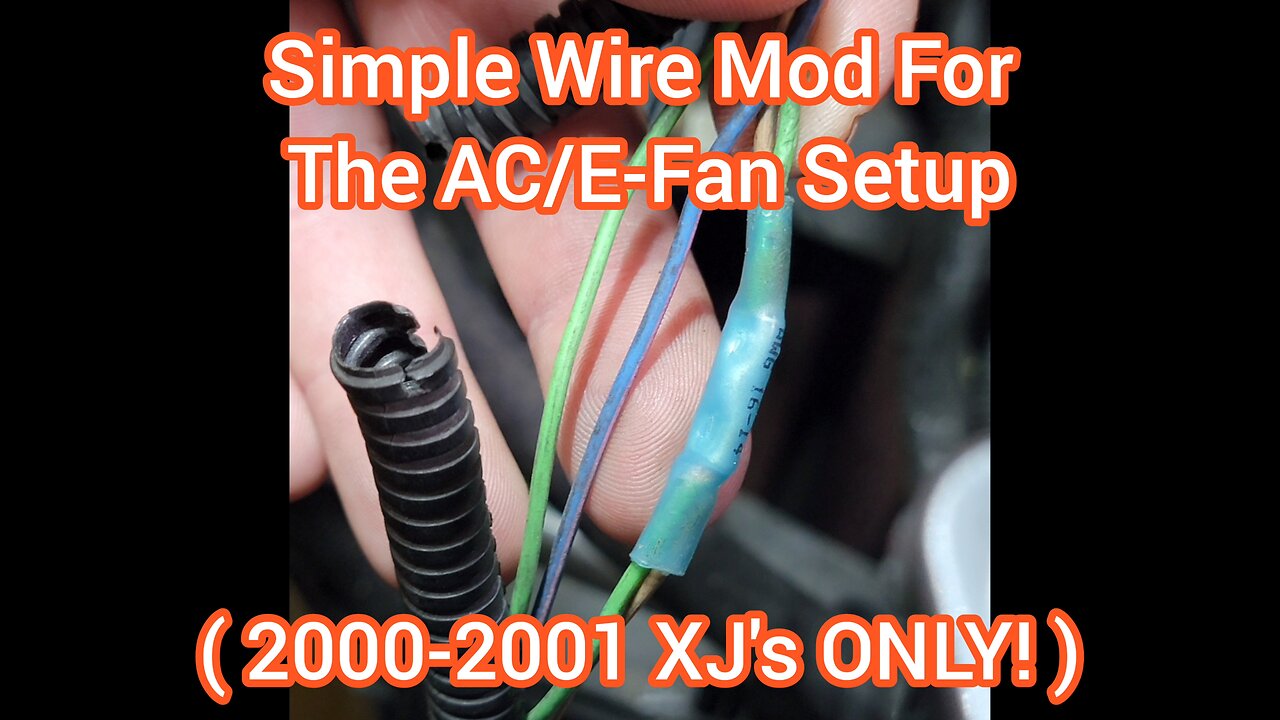 Simple Useful Wiring Mod For The AC/Electric-Fan Setup's (2000/2001 XJ's ONLY!)