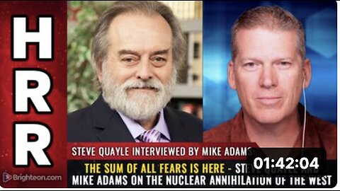 Nuclear Annihilation of the West: Steve Quayle and Mike Adams Analyze 'The Sum of All Fears'