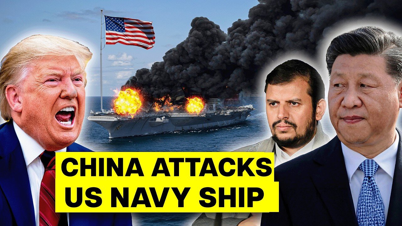 Pearl Harbor 2.0: China HITS BACK - Attacks US Navy Ships with Houthis