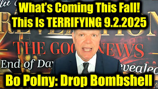 Bo. Drop Bombshell 9.2.25 - What’s Coming This Fall! This Is TERRIFYING