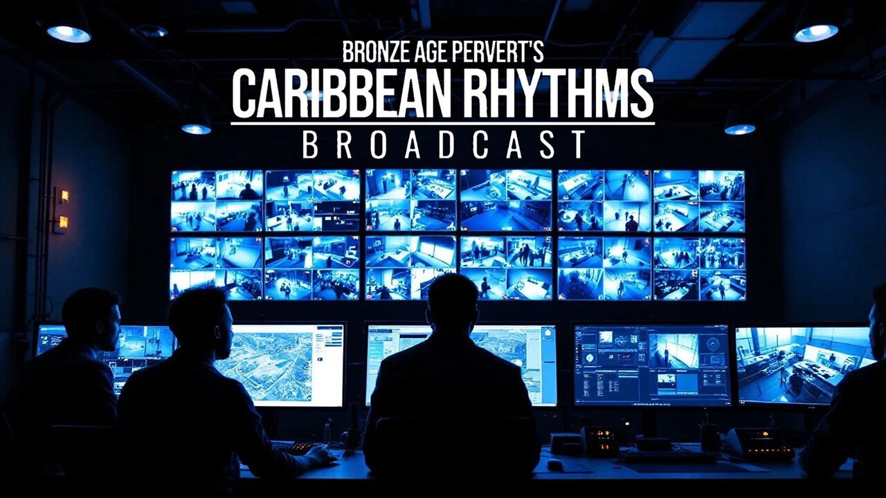 Ep 9 "Dark Visions and OPSEC" • Caribbean Rhythms w/ Bronze Age Pervert