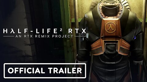 Half-Life 2 - An RTX Remix Project - Official Announcement Trailer