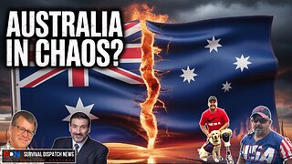 AUSTRALIA IN CHAOS? NEWS You Need to Know! EP501