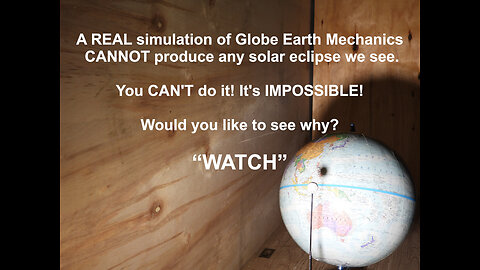 Globe Solar Eclipse Fail