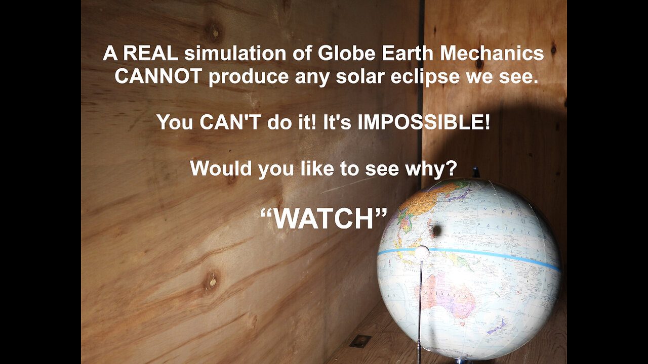 Globe Solar Eclipse Fail