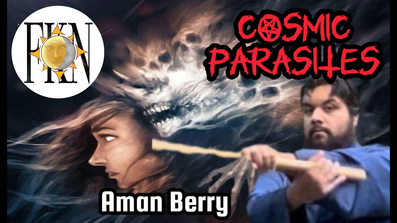 Cosmic Loosh Parasites, Phenomena Categorization, Evidence & Countermeasures | Aman Berry