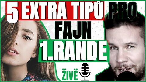 5 EXTRA TIPŮ PRO 1. RANDE