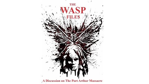 The Port Arthur WASP Files