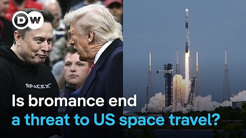 Might America's access to space become caught up in the dispute between Trump and Musk? | DW News