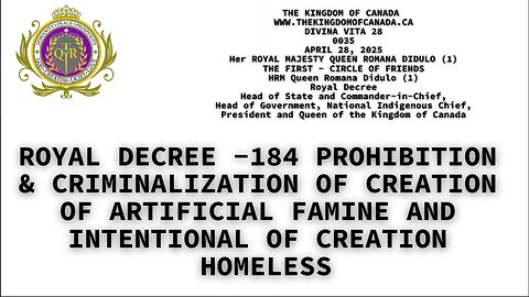 ROYAL DECREE -184 PROHIBITION & CRIMINALIZATION OF CREATION OF ARTIFICIAL FAMINE AND INTENTIONAL
