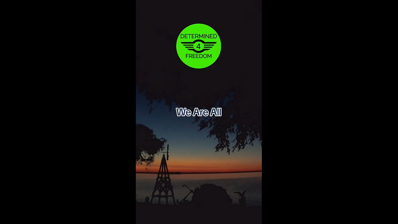 We Are All...