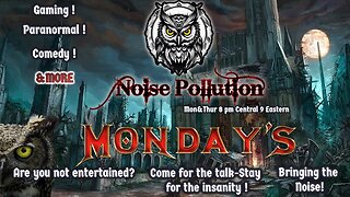 Monday Night Noise