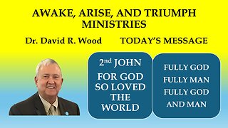 2nd JOHN - FOR GOD SO LOVED THE WORLD