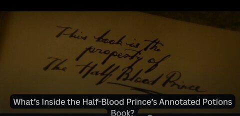 What's Inside Half Blood Prince Book in Harry Potter