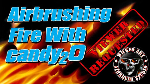Airbrush Tutorial: Realistic Fire with Candy2o
