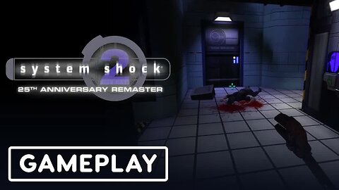 System Shock 2 - 25th Anniversary Remaster - Official 16 Minutes of Gameplay