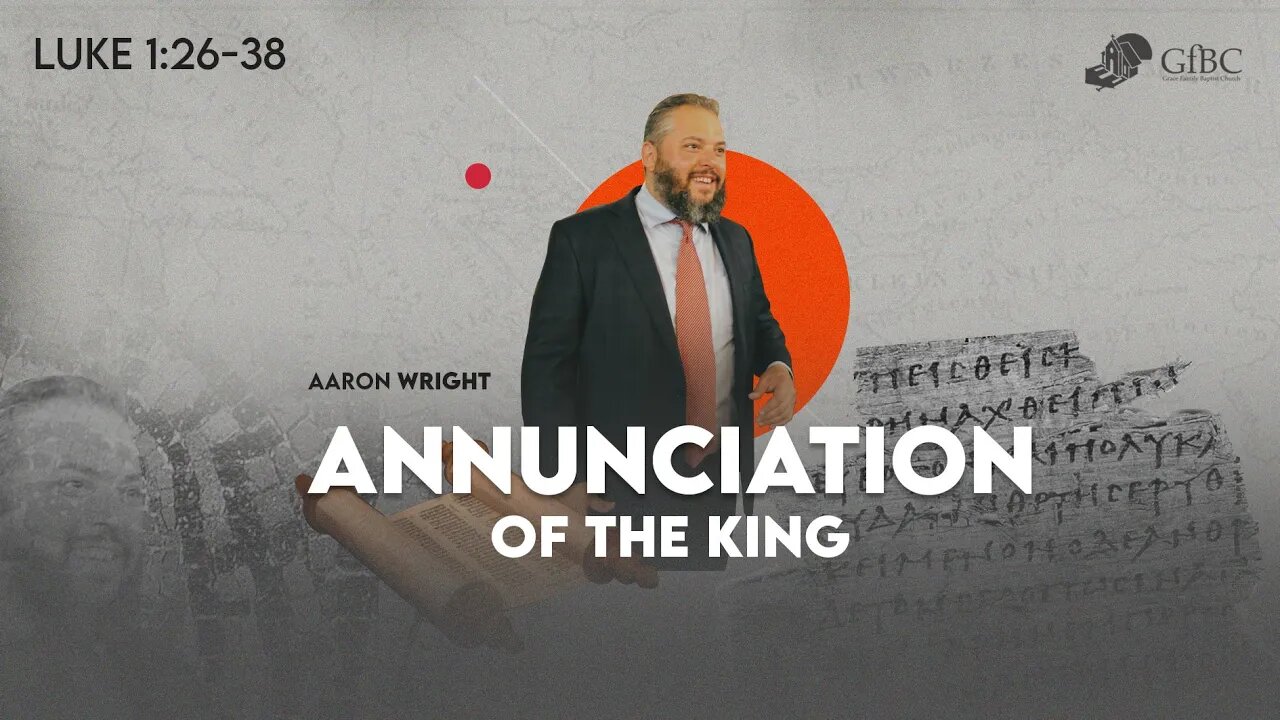 Annunciation of the King l Aaron Wright