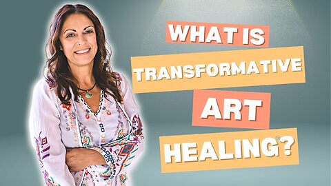 What is Transformative Art Healing?