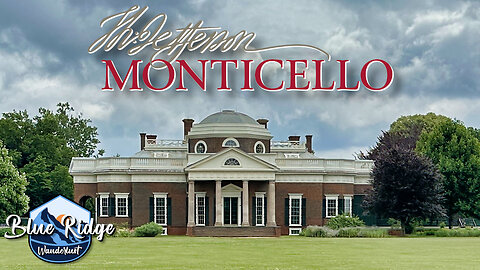Is Monticello Really on the Nickel? Find Out! | Blue Ridge Wanderlust Ep. 16