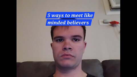 5 ways to meet like minded believers