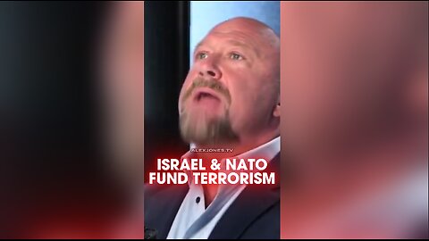 Alex Jones: Israel & NATO Fund Terrorism - 5/13/25