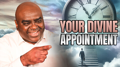 Your DIVINE Appointment - Morning Prayer