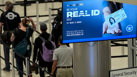 Deadline For REAL ID Is Today: Will You Comply? What You Need To Know About A National ID