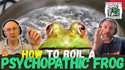 How to Boil a Psychopathic Frog? RIF Podcast ep.26