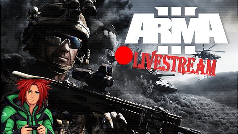 Arma SHTUFF | Arma 3 LiveStream