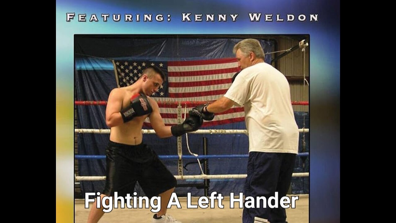 Boxing: Kenny Weldon Fighting A Left Hander