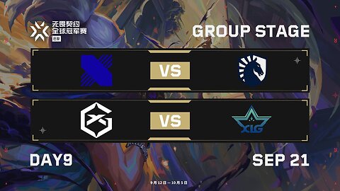[CN Stream] DRX vs TL - GX vs XLG - Group Stage Day 9 - 2025 VALORANT Champions Paris
