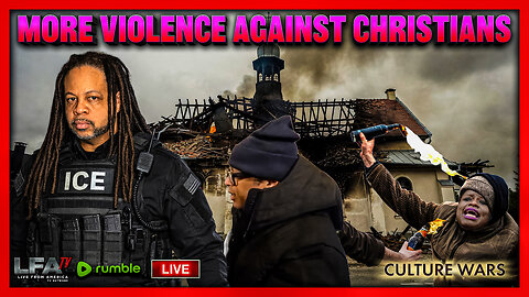 MORE VIOLENCE AGAINST CHRISTIANS | CULTURE WARS 1.20.26 2PM