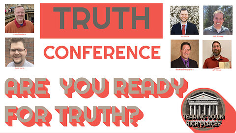 EP 66 – THE TRUTH CONFERENCE IS THIS WEEK – MAY 2ND