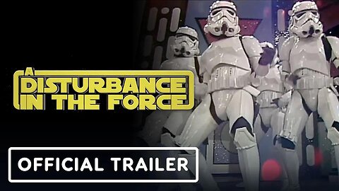 A Disturbance in the Force - Official Teaser Trailer (2023) Star Wars Holiday Special Documentary