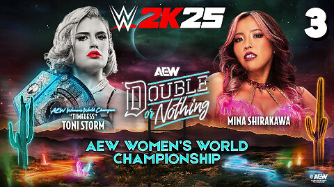 WWE 2K25 AEW Double or Nothing 2025 - Match 3: Toni holds on!