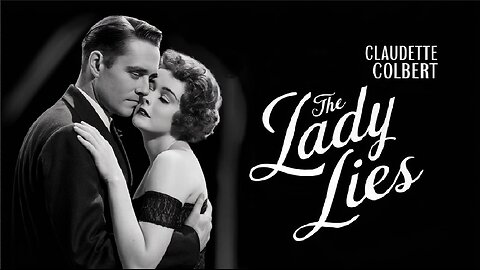 THE LADY LIES (1929) Walter Huston, Claudette Colbert & Charles Ruggles| Drama | B&W | Retro Movie