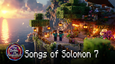 Song of Solomon 7 – Joy in Love’s Delight | The Bible on BrainRot