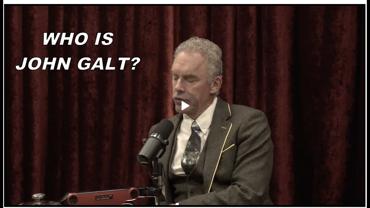 JRE PART 1 W/ Jordan Peterson ONE OF THE MOST INTRIGUING CONVERSATION I'VE HEARD. WHO IS JOHN GALT?