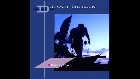 Duran Duran - Save A Prayer (Official Music Video)