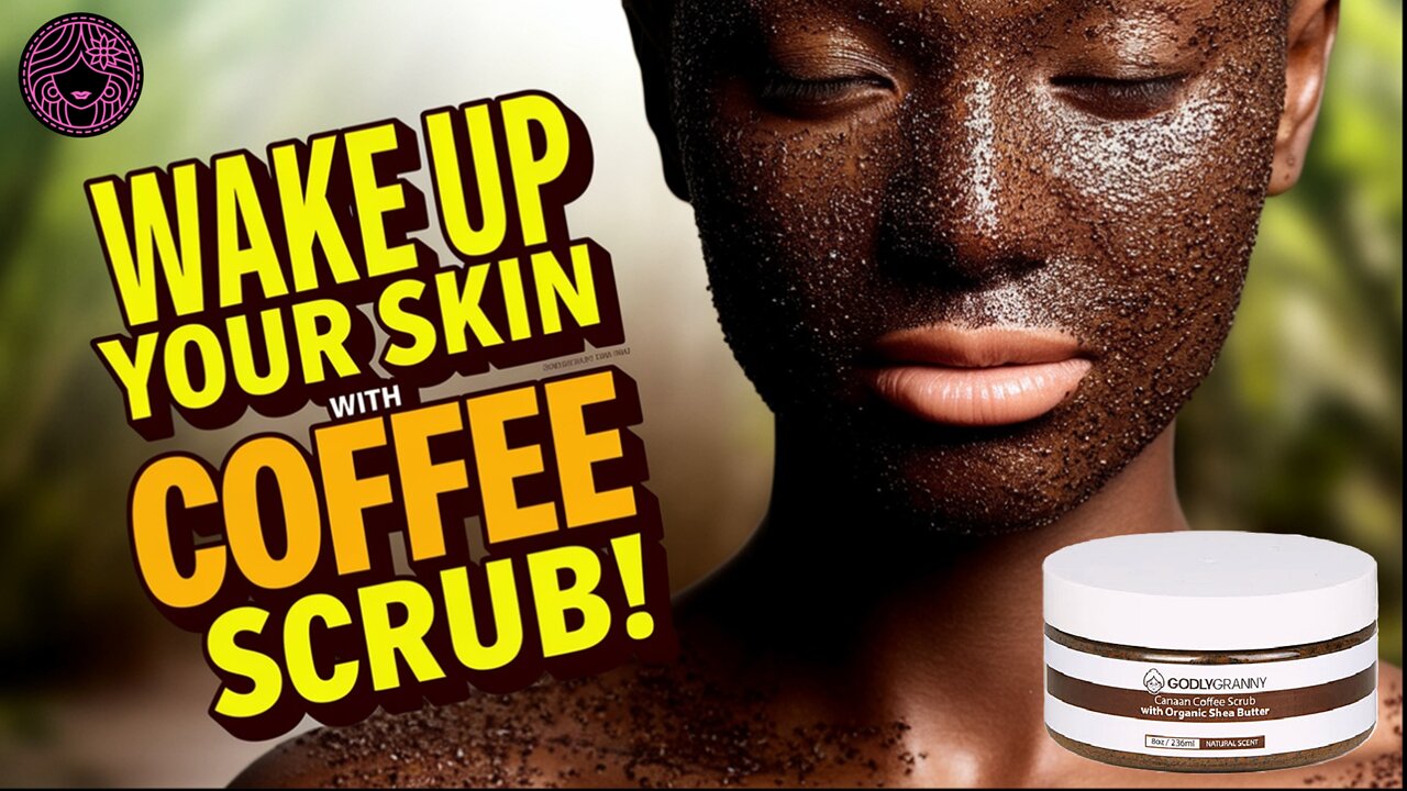 Wake Up Your Skin with Coffee Scrub!