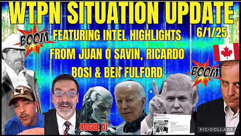 WTPN SITUATION UPDATE FEATURING INTEL HIGHLIGHTS 6/1/25