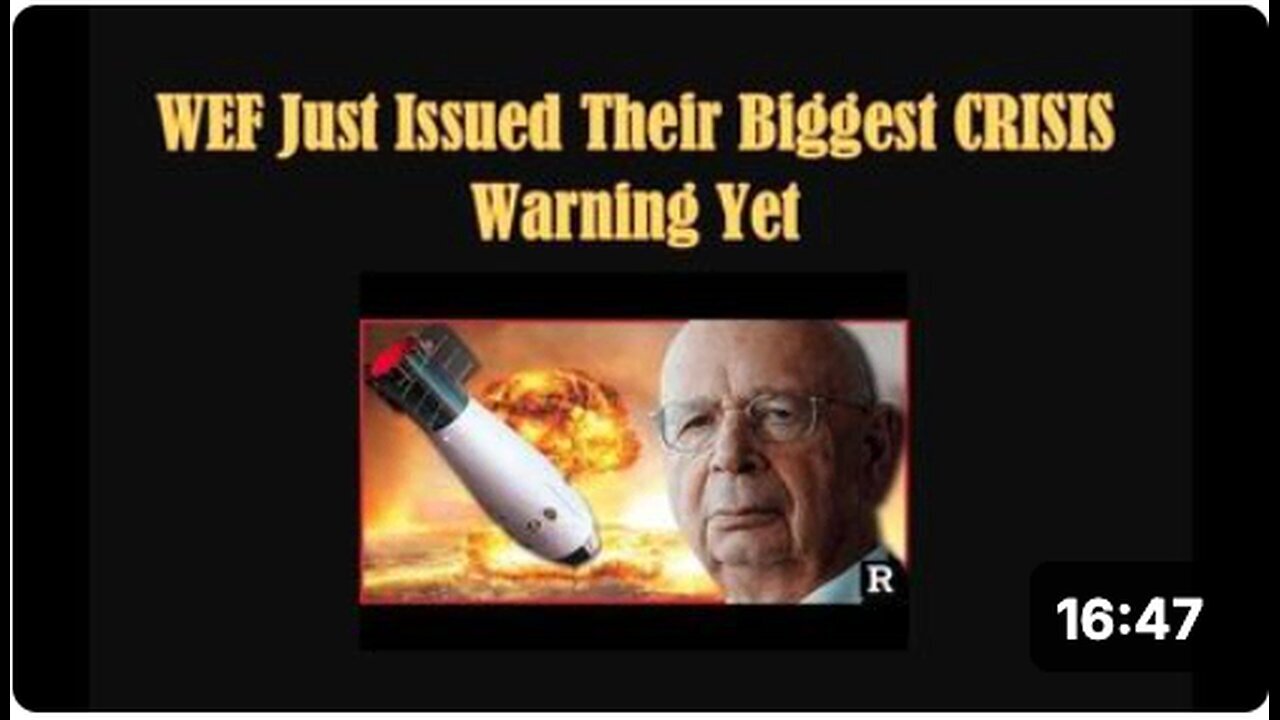"WEF Issues Largest Crisis Warning to Date"